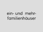 Ein- und mehrfamilienhäuser