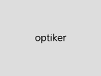 optiker